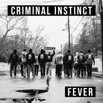 CRIMINAL INSTINCT "Fever" 7" EP (TB) Orange Vinyl